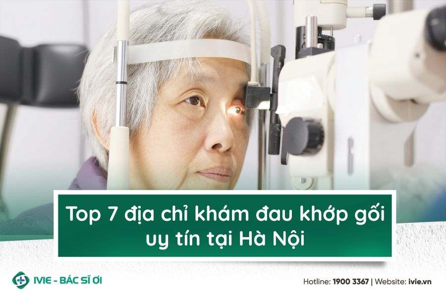 Top 5 địa chỉ khám đục thủy tinh thể chất lượng cao tại Hà...