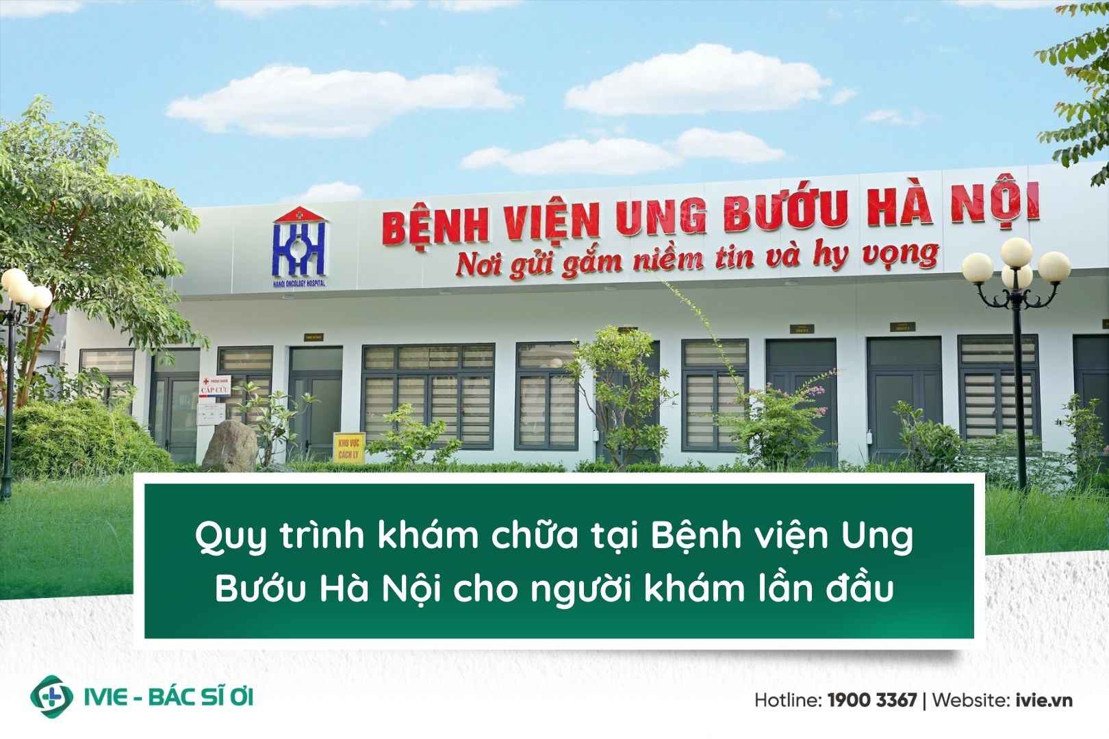 Quy trình khám chữa tại Bệnh viện Ung Bướu Hà Nội cho người ...