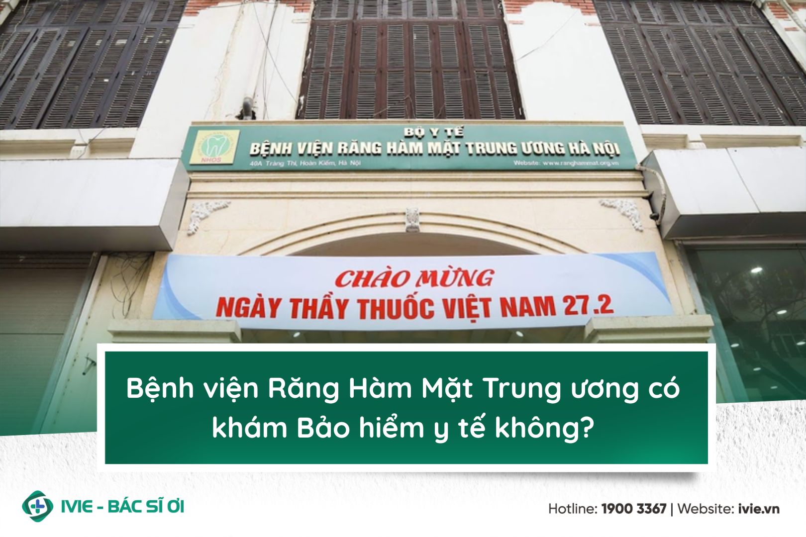 Bệnh viện Răng Hàm Mặt Trung ương có khám Bảo hiểm y tế...