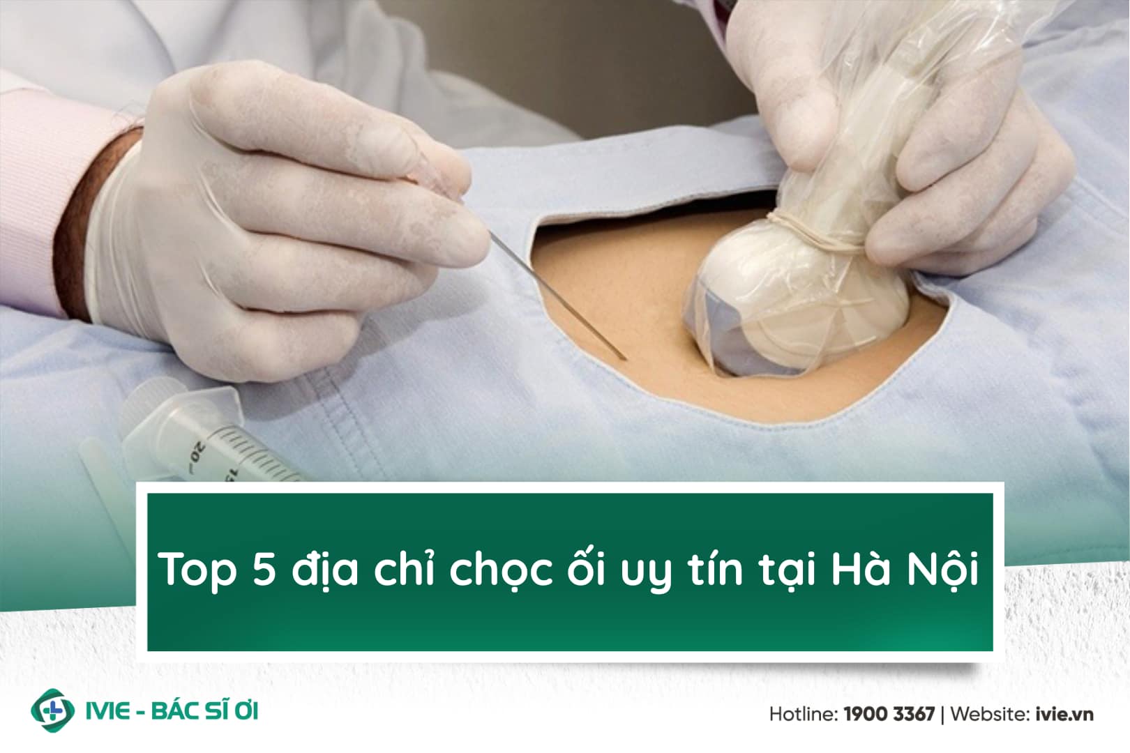 Top 5 địa chỉ chọc ối uy tín tại Hà Nội